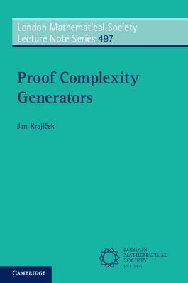 Proof Complexity Generators - Jan Krajícek - cover