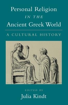 Personal Religion in the Ancient Greek World: A Cultural History - cover