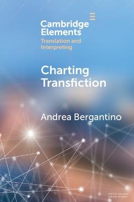 Charting Transfiction: Patterns, Open Questions, and Future Directions - Andrea Bergantino - cover