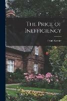 Libro in inglese The Price of Inefficiency  - Frank Koester