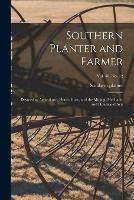Southern Planter and Farmer: Devoted to Agriculture, Horticulture, and the Mining, Mechanic and Household Arts; vol. 30, no. 12