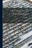 A History of Booksellers: the Old and the New
