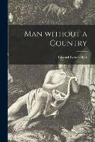 Man Without a Country - Edward Everett 1822-1909 Hale - cover