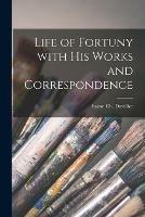 Libro in inglese Life of Fortuny With His Works and Correspondence 