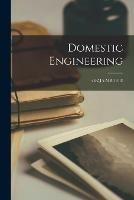 Libro in inglese Domestic Engineering; v.62 JA-MR(1913)  - Anonymous