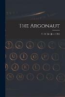 Libro in inglese The Argonaut; v. 34 (Jan.-June 1894)  - Anonymous