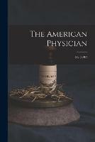 Libro in inglese The American Physician; 33, (1907)  - Anonymous