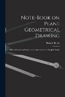 Libro in inglese Note-book on Plane Geometrical Drawing: With a Chapter on Scales, and an Introduction to Graphic Statics  - Robert Harris