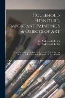 Libro in inglese Household Furniture, Important Paintings & Objects of Art: From the Estate of the Late Carel F. L. De Wild, Expert on Paintings and Professor at the University of Pennsylvania 