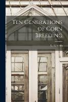 Ten Generations of Corn Breeding