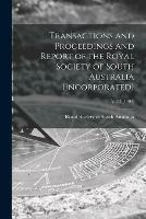 Libro in inglese Transactions and Proceedings and Report of the Royal Society of South Australia (Incorporated); v. 33 (1909) 