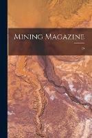 Libro in inglese Mining Magazine; 23  - Anonymous