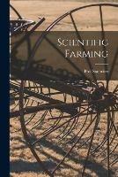 Libro in inglese Scientific Farming  - Saunders
