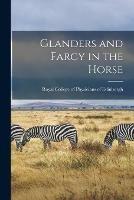 Libro in inglese Glanders and Farcy in the Horse 