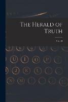 Libro in inglese The Herald of Truth; Vol. 18  - Anonymous