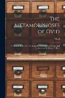 Libro in inglese The Metamorphoses of Ovid: Volume II Books VIII-XV, Literally Translated With Notes and Explanations by Henry T. Riley 