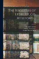 The Registers of Ledbury, Co. Hereford ...; 18