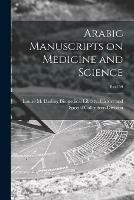 Libro in inglese Arabic Manuscripts on Medicine and Science [microform]; Reel 99 