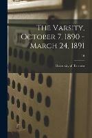 The Varsity, October 7, 1890 - March 24, 1891; 10