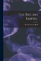 The British Empire [microform]