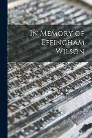 In Memory of Effingham Wilson - Anonymous - cover