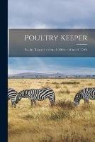 Poultry Keeper; v.41: no.1 (1924)-v.41: no.12 (1925) - Anonymous - cover