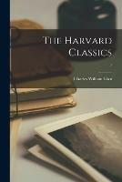 Libro in inglese The Harvard Classics; 7  - Charles William 1834-1926 Eliot