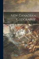 Libro in inglese New Canadian Geography  - Anonymous