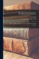 Libro in inglese Sunnyside: a Story of Industrial History and Co-operation for Young People,  - Fred Hall