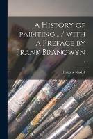 Libro in inglese A History of Painting... / With a Preface by Frank Brangwyn; 3  - Haldane 1860-1928 Macfall