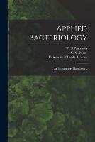 Libro in inglese Applied Bacteriology: an Introductory Handbook .. 