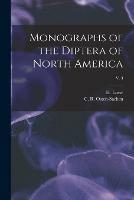Monographs of the Diptera of North America; v. 3