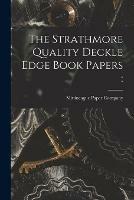 Libro in inglese The Strathmore Quality Deckle Edge Book Papers 