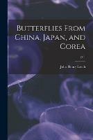Libro in inglese Butterflies From China, Japan, and Corea; pt.1  - John Henry 1862-1900 Leech