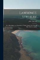 Libro in inglese Lawrence Struilby: or, Observations and Experiences During Twenty-five Years of Bush-life in Australia  - John 1822-1879 Graham