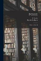 Poise: How to Attain It [microform]