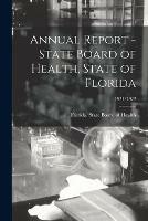 Libro in inglese Annual Report - State Board of Health, State of Florida; 1921/1922 