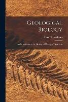 Libro in inglese Geological Biology: an Introduction to the Geological History of Organisms 