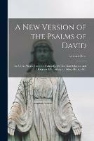 Libro in inglese A New Version of the Psalms of David: in All the Metres Suited to Psalmody, Divided Into Subjects, and Designated According to Bishop Horne, &c.  - Edward Farr
