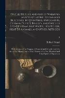 Libro in inglese On the History and Art of Warming and Ventilating Rooms and Buildings, by Open Fires, Hypocausts, German, Dutch, Russian, and Swedish Stoves, Steam, Hot Water, Heated Air, Heat of Animals, and Other Methods; With Notices of the Progress of Personal And...;  - Robert Stuart