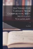 Libro in inglese Materials for German Prose Composition, With Notes and Vocabulary; 2  - Max Poll