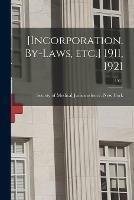 Libro in inglese [Incorporation. By-laws, Etc.] 1911, 1921; 1911 