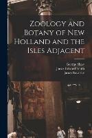 Libro inglese Zoology and Botany of New Holland and the Isles Adjacent George 1751-1813 Shaw , James Edward 1759-1828 Smith , James 1757-1822 Sowerby