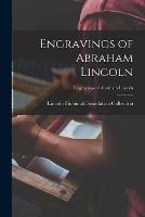 Libro in inglese Engravings of Abraham Lincoln; Engravings of Abraham Lincoln 