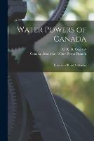 Water Powers of Canada: Province of British Columbia - cover
