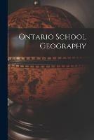 Libro in inglese Ontario School Geography [microform]  - Anonymous