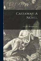 Libro in inglese Castaway. A Novel; 2  - Edmund Hodgson Yates