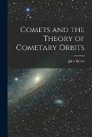 Libro in inglese Comets and the Theory of Cometary Orbits [microform]  - John Harris