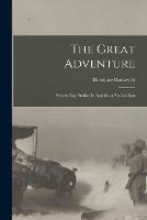 Libro in inglese The Great Adventure [microform]: Present-day Studies in American Nationalism  - Theodore 1858-1919 Roosevelt