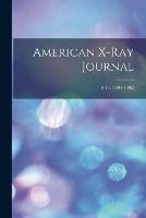 Libro in inglese American X-ray Journal; 9-10, (1901-1902)  - Anonymous